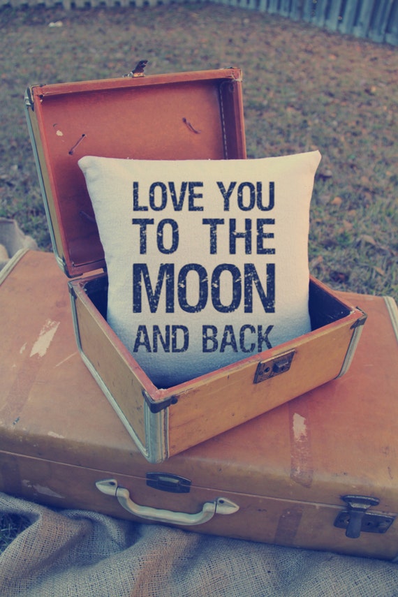 Custom Pillow - Love you to the moon and back - moon