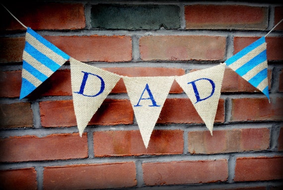 Dad burlap banner. Father's day sign. Rustic bunting garland