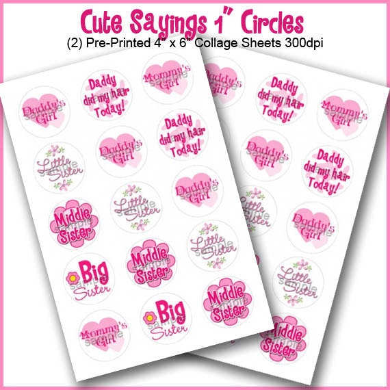 PRINTED Cute Sayings Bottle Cap Set Collage 1 Inch Circles 4x6 Two 
